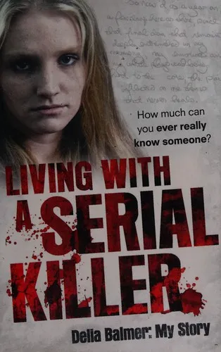 Living With a Serial Killer