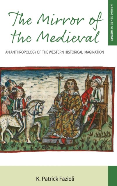 The Mirror of the Medieval
