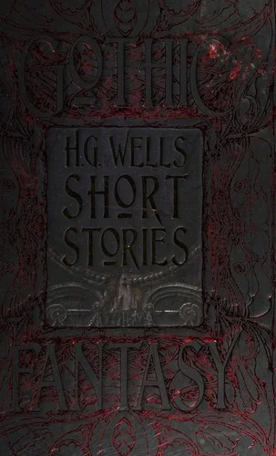 H.G. Wells Short Stories