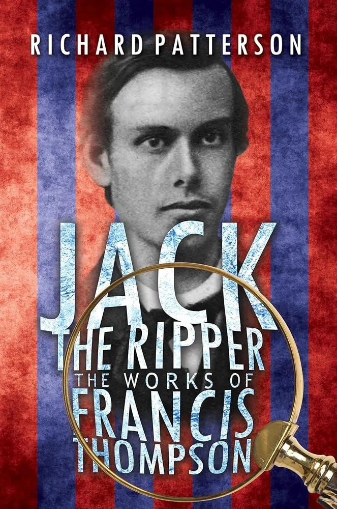 Jack the Ripper, the Works of Francis Thompson