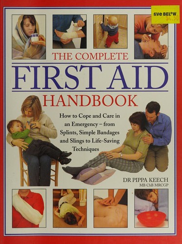 Practical Guide to First Aid