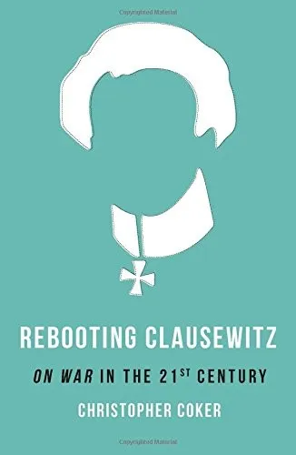 Rebooting Clausewitz
