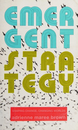 Emergent Strategy