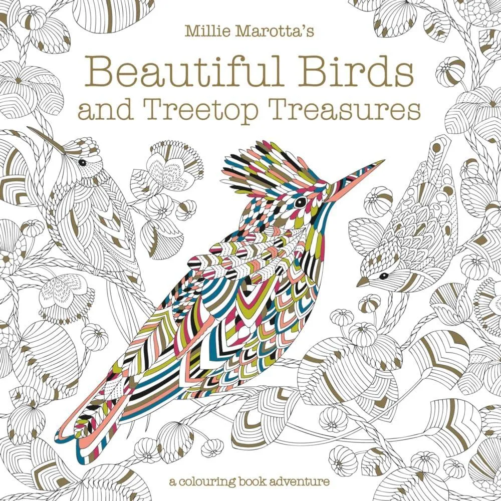 Millie Marotta's Beautiful Birds and Treetop Treasures : A colouring book adventure