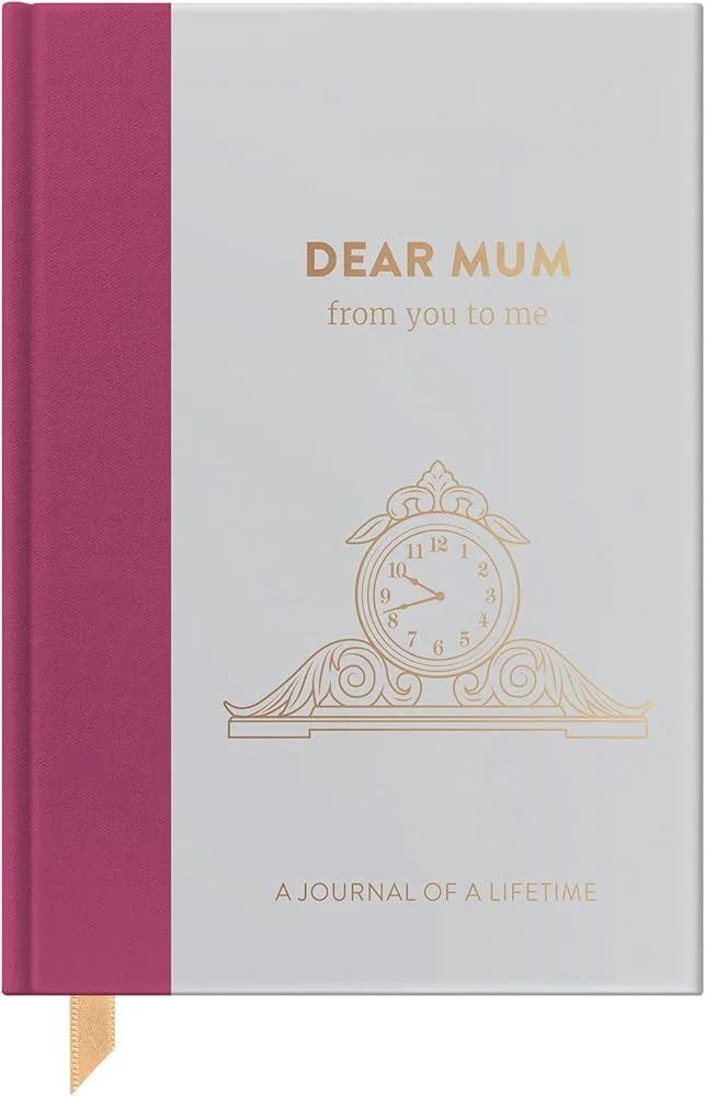 Dear Mum, from you to me