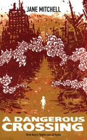 A Dangerous Crossing