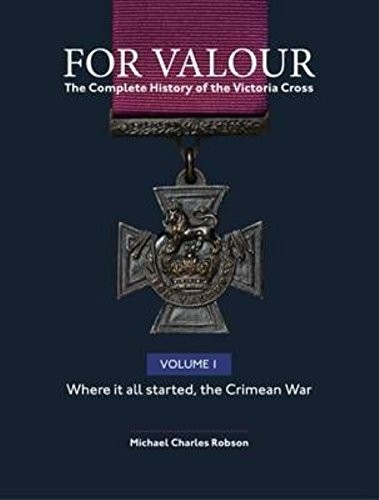 For Valour the Complete History of the Victoria Cross