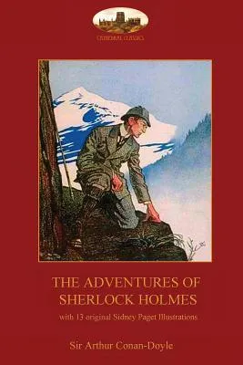 The Adventures of Sherlock Holmes : with 13 original Sidney Paget illustrations