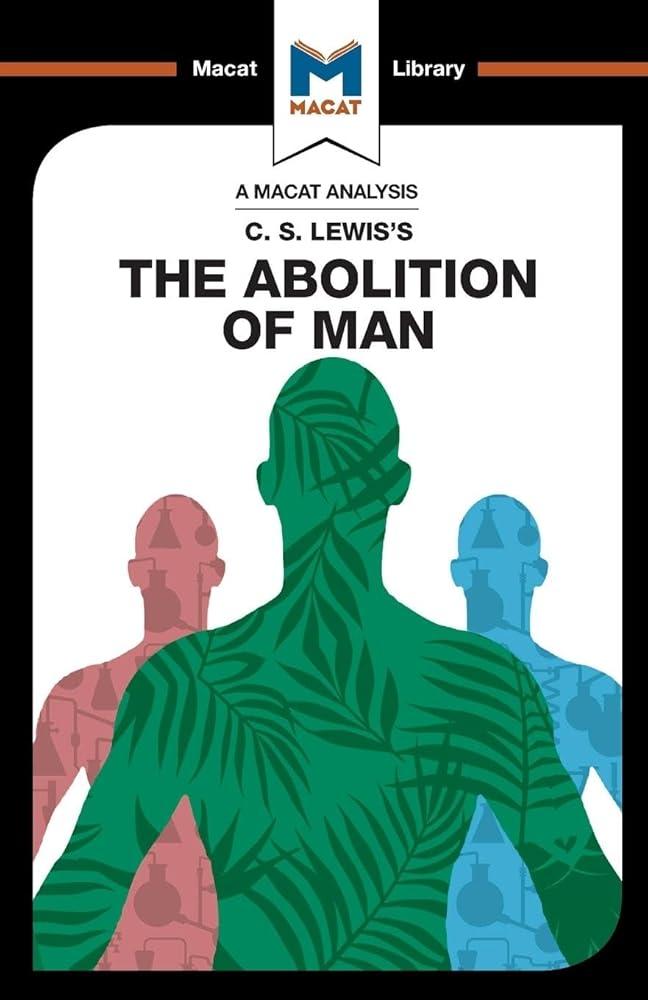 An Analysis of C.S. Lewis's The Abolition of Man