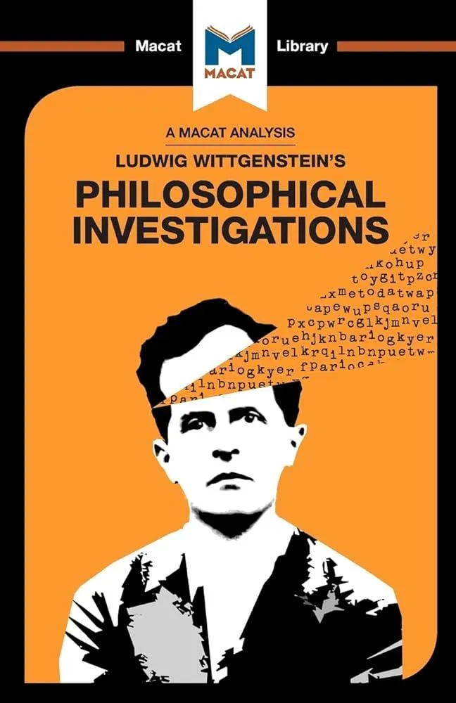 An Analysis of Ludwig Wittgenstein's Philosophical Investigations