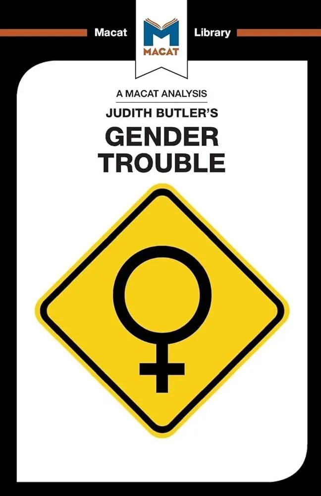 An Analysis of Judith Butler's Gender Trouble