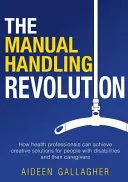 The Manual Handling Revolution