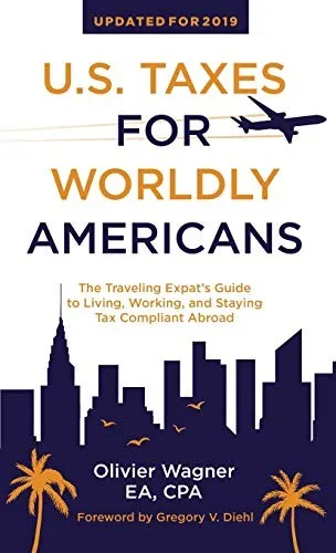 U.S. Taxes for Worldly Americans