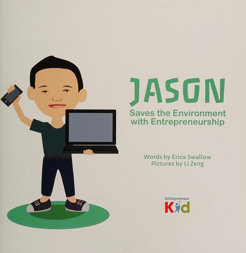 Jason Saves the Environment with Entrepreneurship