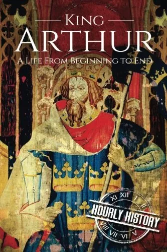 King Arthur : A Life From Beginning to End : 5