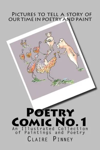 Poetry Comic No.1 : An Illustrated Collection of Paintings and Poetry