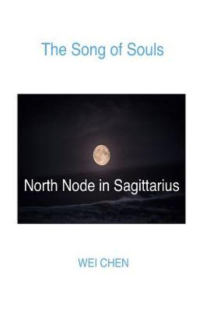 The Song of Souls North Node Sagittarius