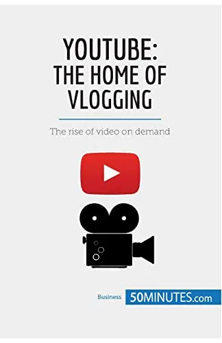 YouTube, The Home of Vlogging : The rise of video on demand