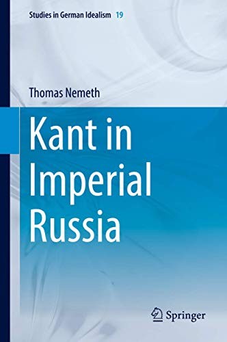 Kant in Imperial Russia (2017)