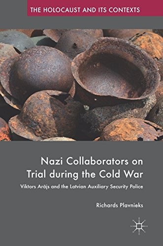Nazi Collaborators on Trial During the Cold War