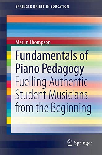 Fundamentals of Piano Pedagogy