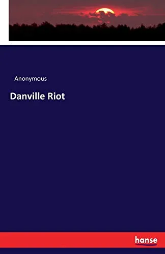 Danville Riot