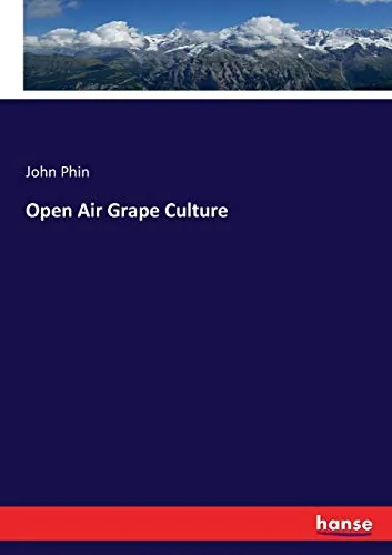 Open Air Grape Culture