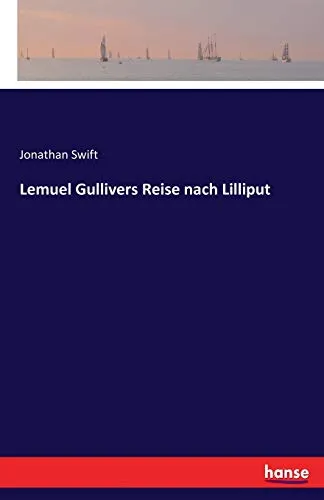 Lemuel Gullivers Reise Nach Lilliput