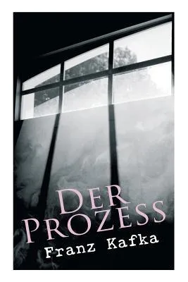 Der Prozess