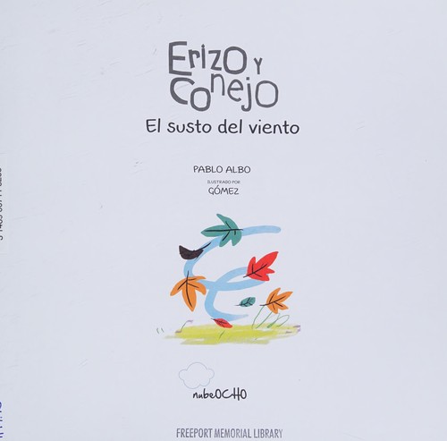 Erizo Y Conejo. El Susto del Viento (Junior Library Guild Selection)