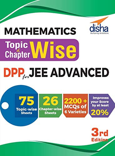 Mathematics Topic-wise & Chapter-wise DPP (Daily Practice Problem) Sheets for JEE Advanced 3rd Edition
