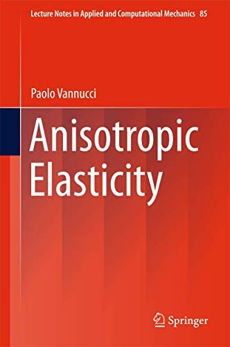 Anisotropic Elasticity (2018)