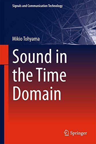Sound in the Time Domain (2018)