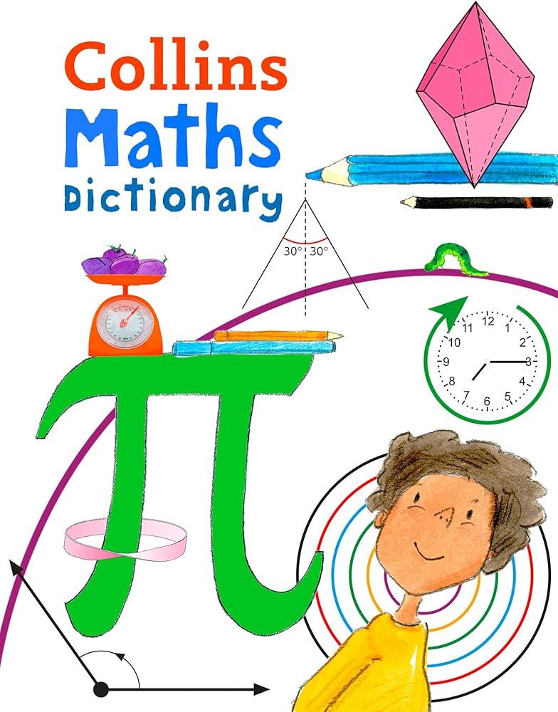 Maths Dictionary : Illustrated Dictionary for Ages 7+