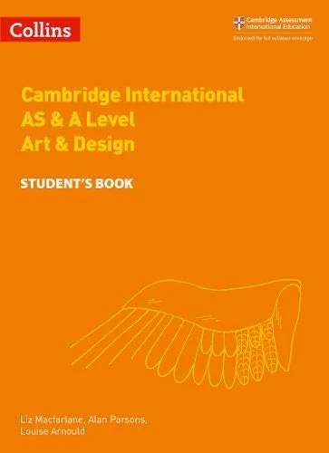 Cambridge International AS & A Level Art & Design Student's Book