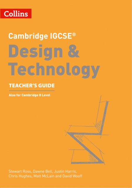 Cambridge IGCSE™ Design & Technology Teacher’s Guide