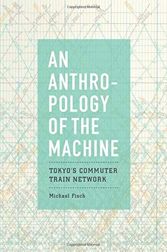 An Anthropology of the Machine