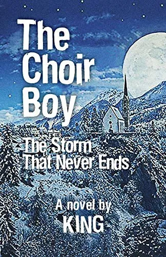 The Choir Boy : Storm That Never Ends