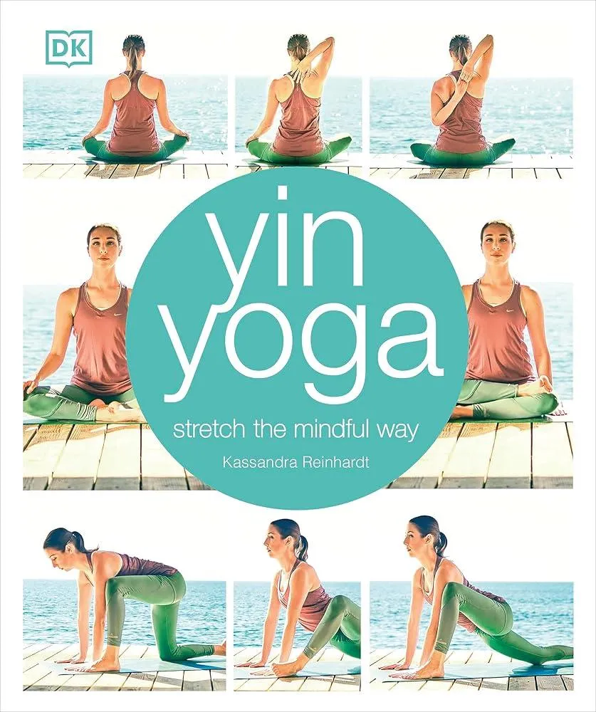 Yin Yoga : Stretch the mindful way