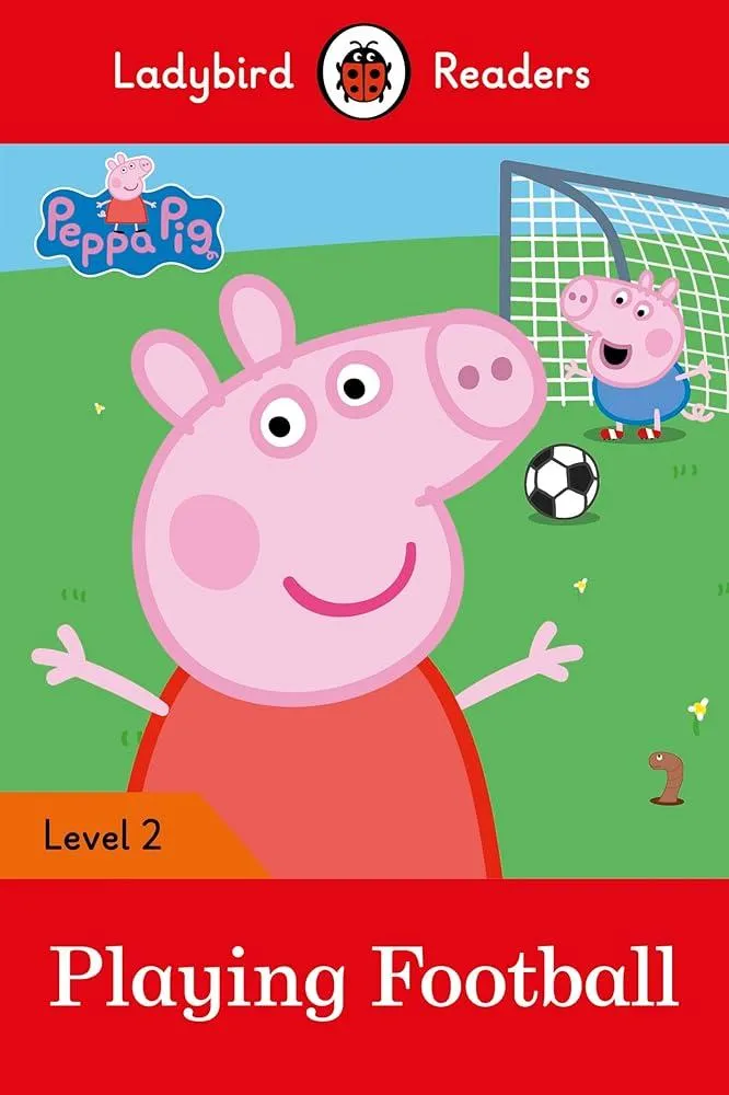 Ladybird Readers Level 2 - Peppa Pig - Playing Football (ELT Graded Reader)