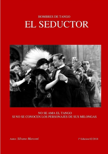 Hombres de tango-El seductor