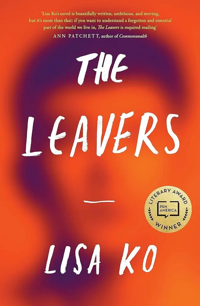 The Leavers : Winner of the PEN/Bellweather Prize for Fiction