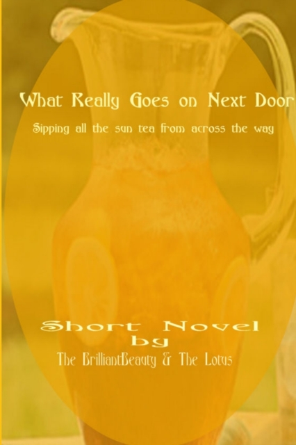 What Really Goes On Next Door