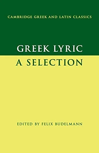 Greek Lyric : A Selection