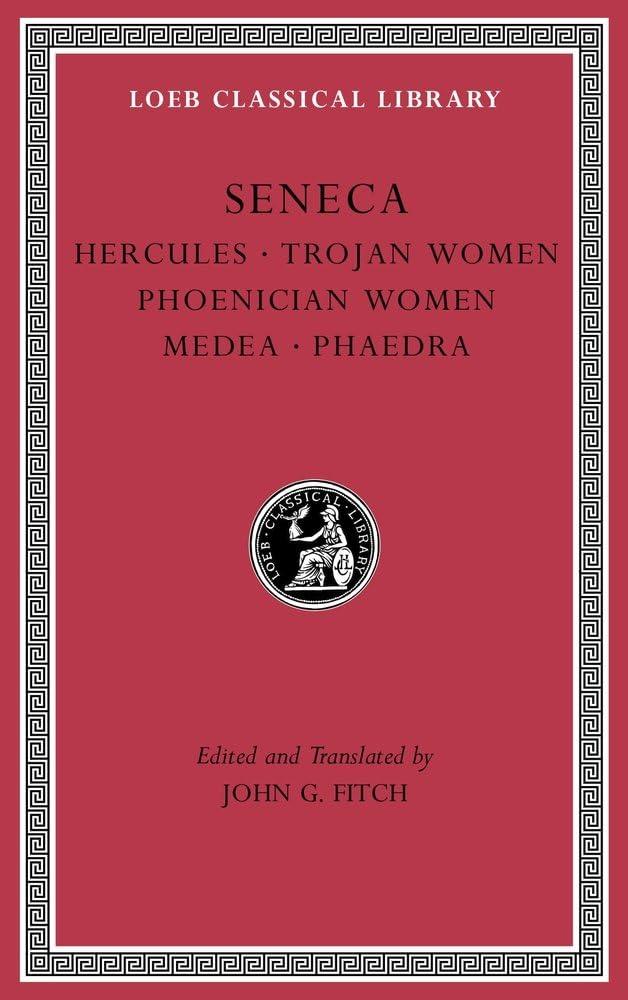 Tragedies, Volume I : Hercules. Trojan Women. Phoenician Women. Medea. Phaedra : 62