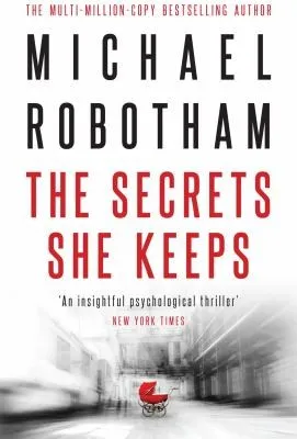 The Secrets She Keeps : The #1 International Bestseller