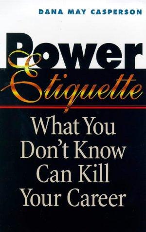 Power Etiquette