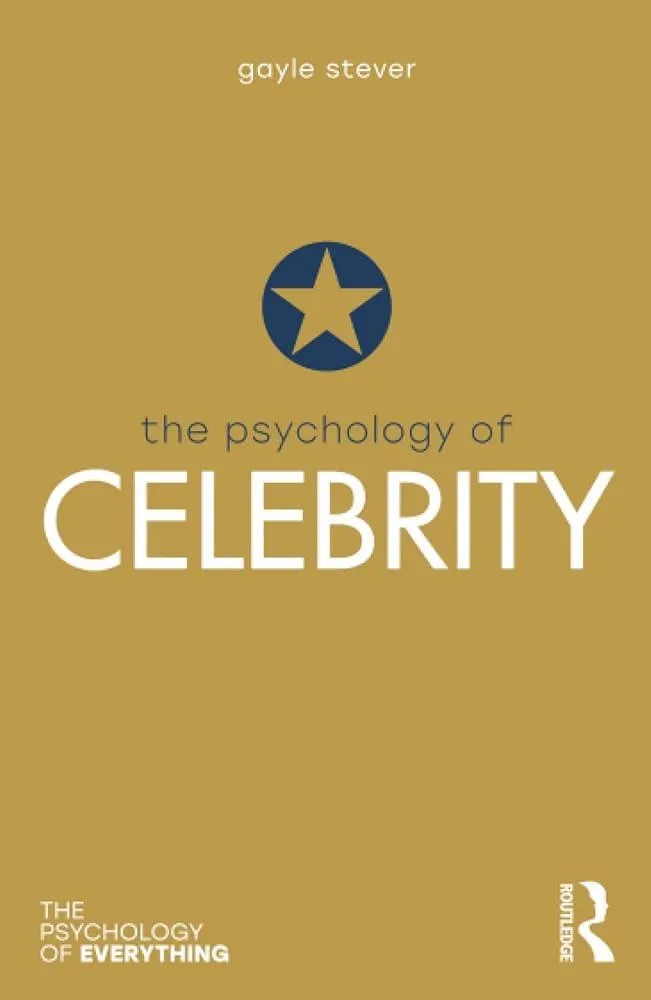 The Psychology of Celebrity