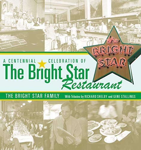 A Centennial Celebration of the Bright Star Restaurant