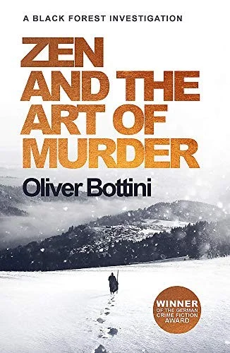 Zen and the Art of Murder : A Black Forest Investigation I